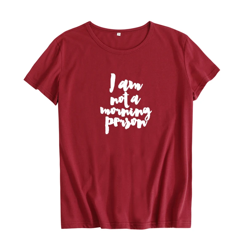 Футболка I am not a Morning Person модная футболка с графическим рисунком забавная женская