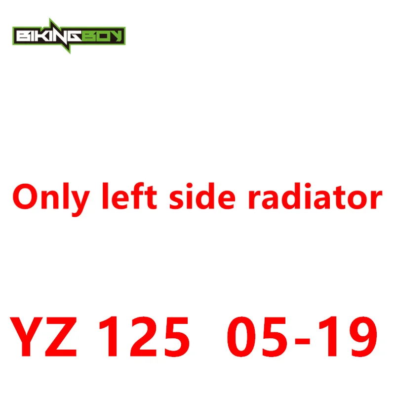 BIKINGBOY радиатор водяного охлаждения двигателя кулер YZ 125 250 96-19 15 14 13 12 11 10 YZ250X, 16, 17, 18, 19, WR 125 96-04 WR 250 автоматическое слежение) 96-01 - Цвет: YZ 125  05-19 Left