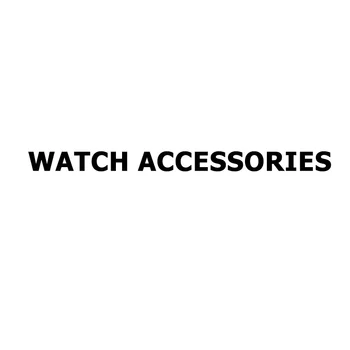 

Watch Accessories Watchband Watch Parts Men Watches