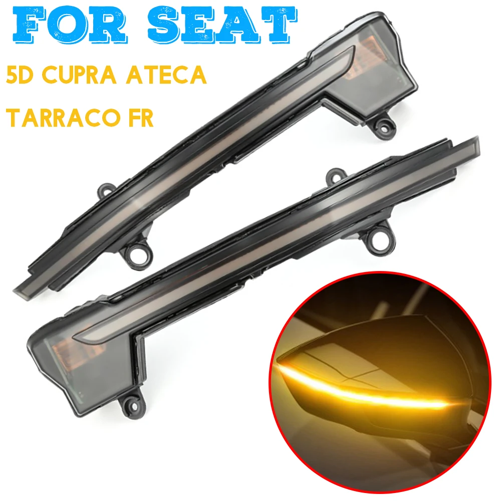 

For Seat 5D Cupra Ateca Tarraco 2016-2019 FR LED Turn Signal Indicator Class Car Rear View Mirror Indicator