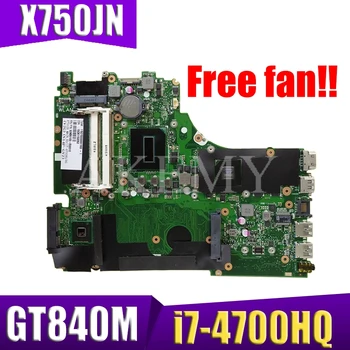 

Free Fan 100% original New X750JN mianboard For ASUS X750 X750J X750JN K750JB K750JN A750J laptop motherboard I7-4700HQ GT840M
