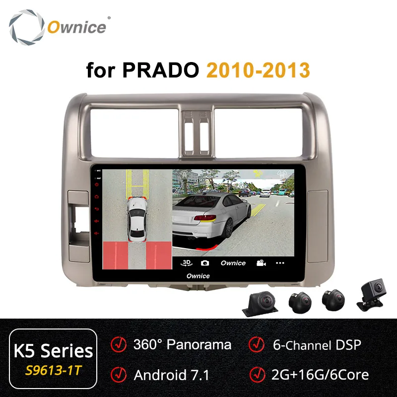 Ownice 4G Android 9,0 Автомагнитола gps k3 k5 k6 для Toyota Prado 150 2010 2011 2012 2013- DVD 360 Panorama DSP 4G LTE SPDIF - Цвет: S9613-1 K5