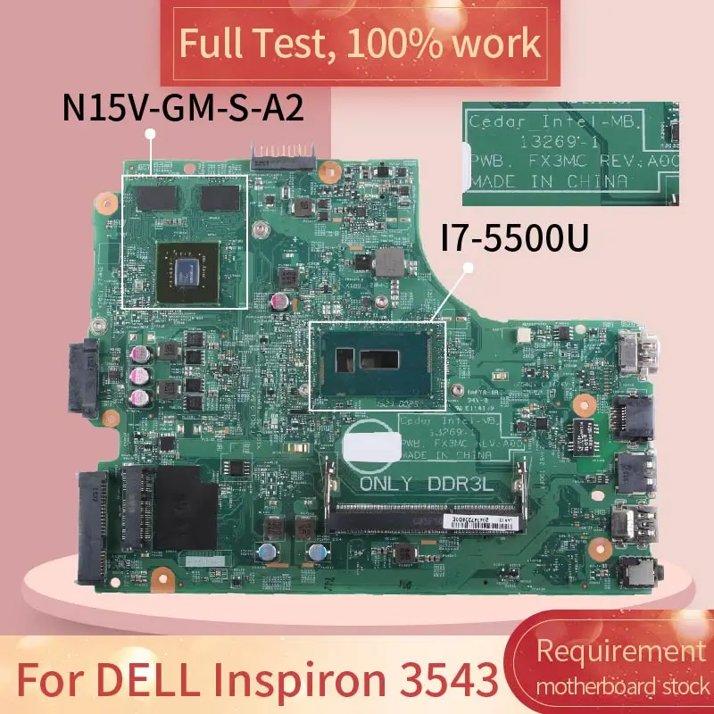 Материнская плата 13269 1 для DELL Inspiron 3543 SR23W I7 5500U 820M N15V GM S A2 DDR3L материнская полный