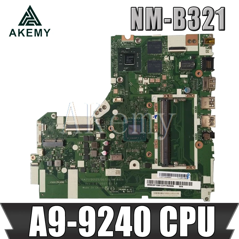 

Akemy NM-B321 motherboard for Lenovo 320-15ACL 320-15AST motherboard DG425 DG525 DG725 NM-B321 A9-AM9420 CPU Test OK original