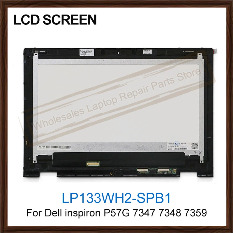 

13.3" LCD Screen For Dell inspiron P57G 7347 7348 7359 LCD Display Glass Panel Digitizer Assembly+Frame LP133WH2-SPB1