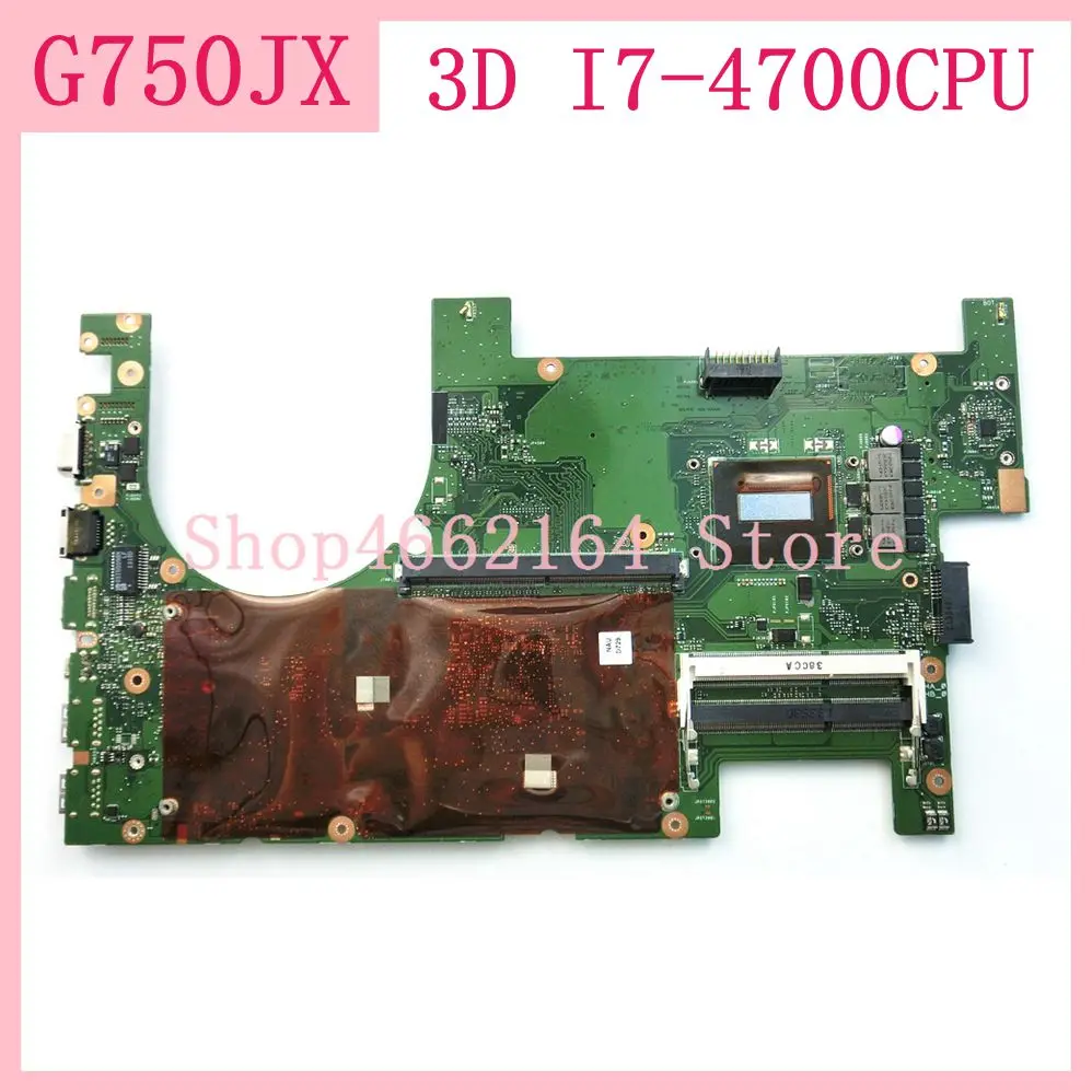 G750JX / 3D I7-4700CPU материнская плата для ноутбука ASUS G750 G750J G750JS G750JM G750JW G750JH ноутбук