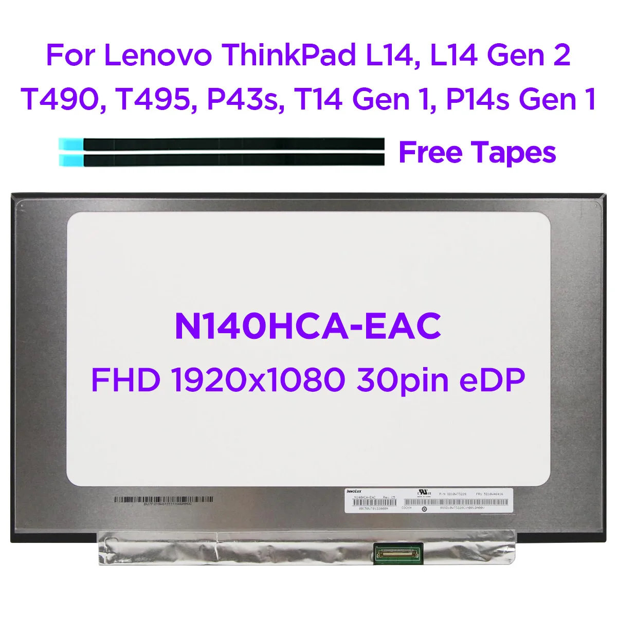 Écran LCD Lenovo L14 Gen 3 - 14'' IPS LED Mat, 30 Broches, N140HCA-E5B