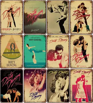 

Dirty Dancing Posters Metal Poster Plaque Metal Vintage Classic Movie Metal Tin Sign Wall Decor for Bar Iron Painting
