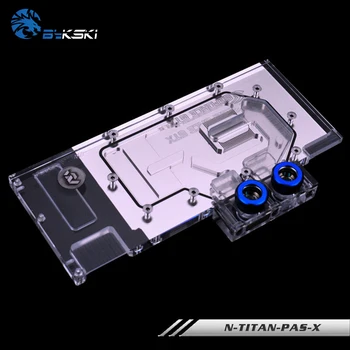 

Bykski N-TITAN-PAS-X Full Cover GPU Water Block For VGA GTX1080 1080ti Titan XP TITAN X Graphics Card