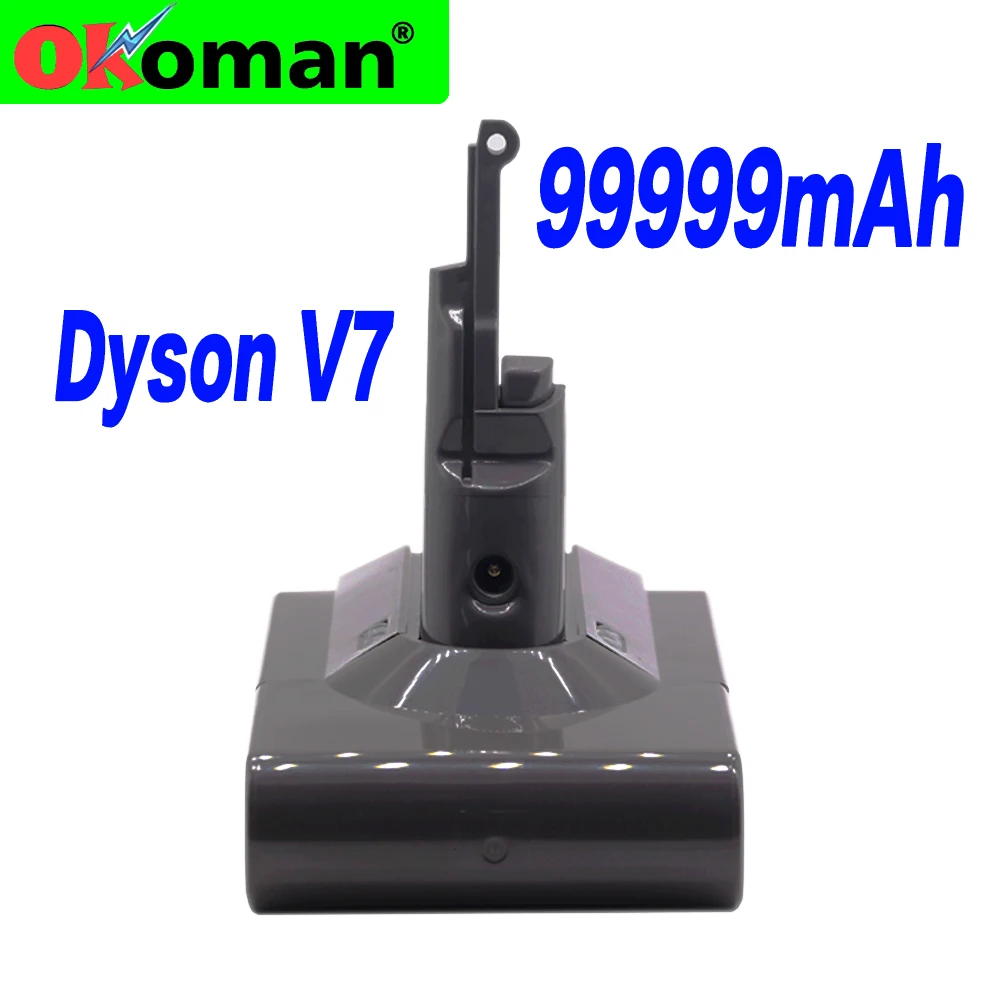 

99999mAh 21.6V Battery For Dyson V7 Battery for Dyson V7 Absolute /Fluffy/Li-ion Vacuum Cleaner rechargeable Battery