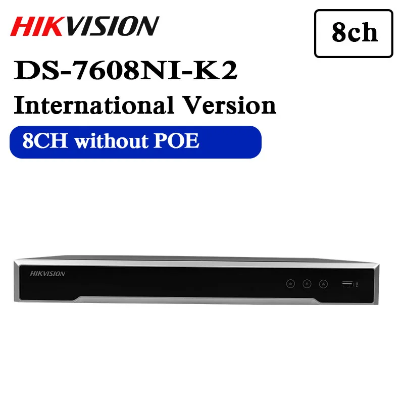 

Free shipping English version DS-7608NI-K2 8CH 4K NVR 2SATA Embedded no poe 4K NVR