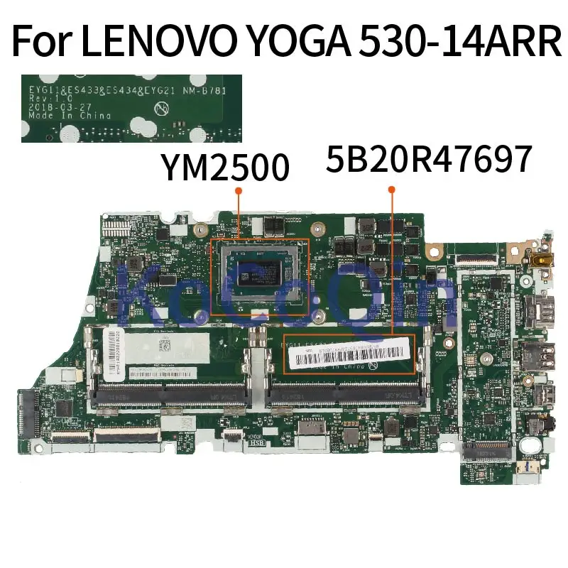 

For LENOVO YOGA 530-14ARR Flex 6-14ARR R5-2500 Notebook Mainboard 5B20R47697 NM-B781 YM2500 DDR4 Laptop Motherboard