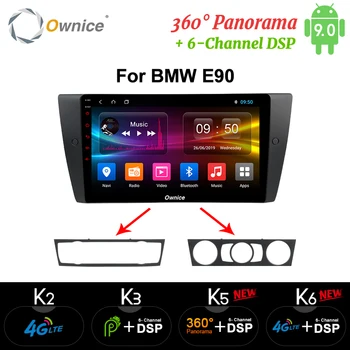 

Ownice K3 K5 K6 Android 9.0 Octa Core GPS Navi 9 Inch Car DVD Multimedia Player for BMW E90 DAB+ 4G LTE 360 Panorama DSP SPDIF