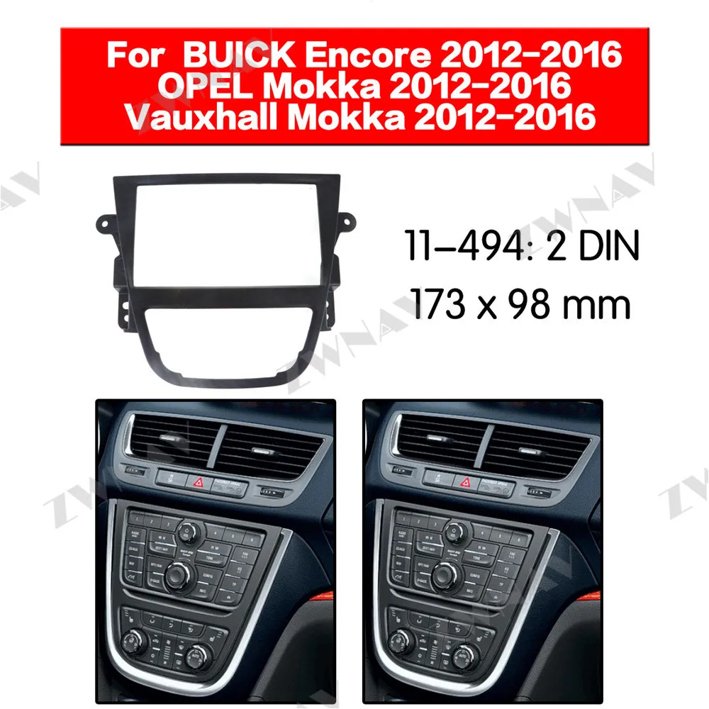 Радио Facia для OPEL MOKKA 2012- 2DIN кронштейн dvd-плеер фасции автомобиля стерео радио установка тире