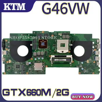 

G46V for ASUS G46VW laptop motherboard G46VR mainboard test OK GTX660M/2GB