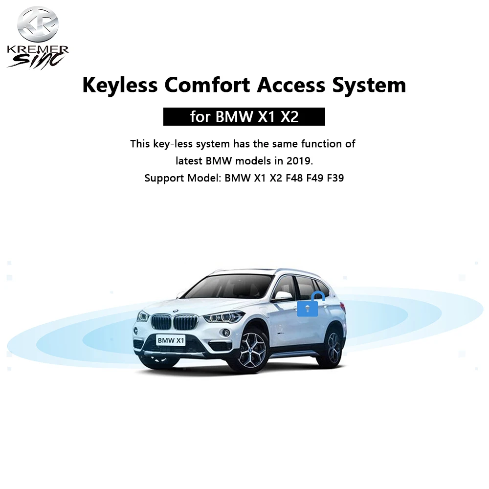 

Aftermarket Keyless Comfort Access for BMW X1 BMW X2 F48 F49 F39