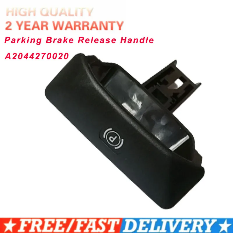 Parking Brake Release Handle For Mercedes Benz C180 C260 E230 E260 Cls