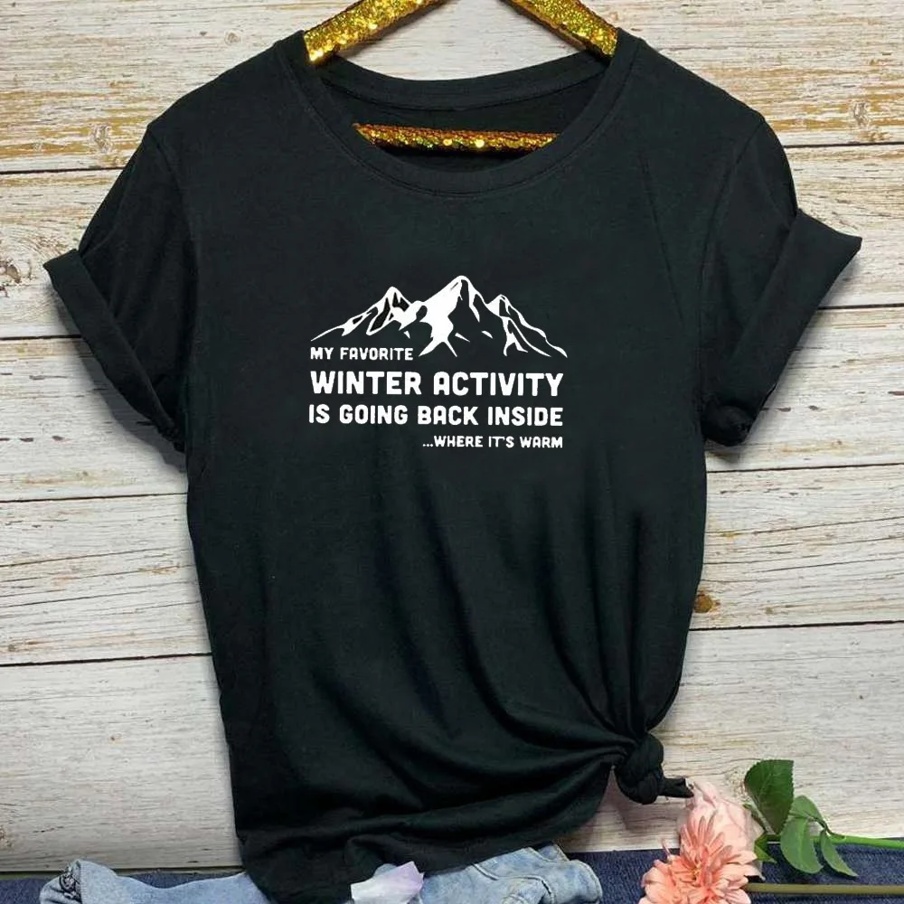 

Going Back Inside Letter Print T Shirt Women Short Sleeve O Neck Loose Tshirt 2020 Summer Women Tee Shirt Tops Camisetas Mujer