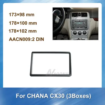 

2Din Car Radio Fascia Panel for CHANA CX30 2010-2012 3 Boxes Car refitting DVD frame Stereo Fascia Dash CD Trim Installation Kit