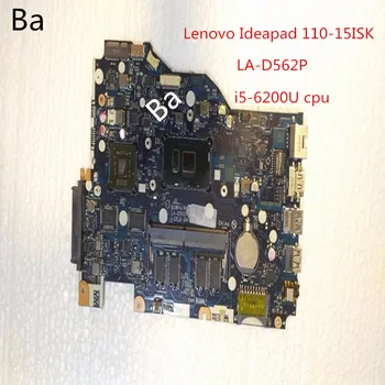 

For Lenovo Ideapad 110-15ISK notebook motherboard I5-6200U CPU integrated graphics card LA-D562P motherboard comprehensive test