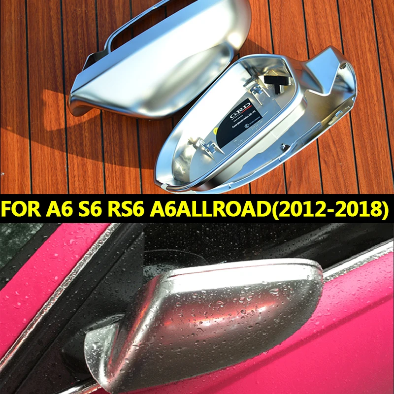 Автомобильное зеркало заднего вида, чехол для Audi A6 C7 S6 2012-, защитная крышка, матовый хром, крыло, зеркальное покрытие, автомобильные аксессуары