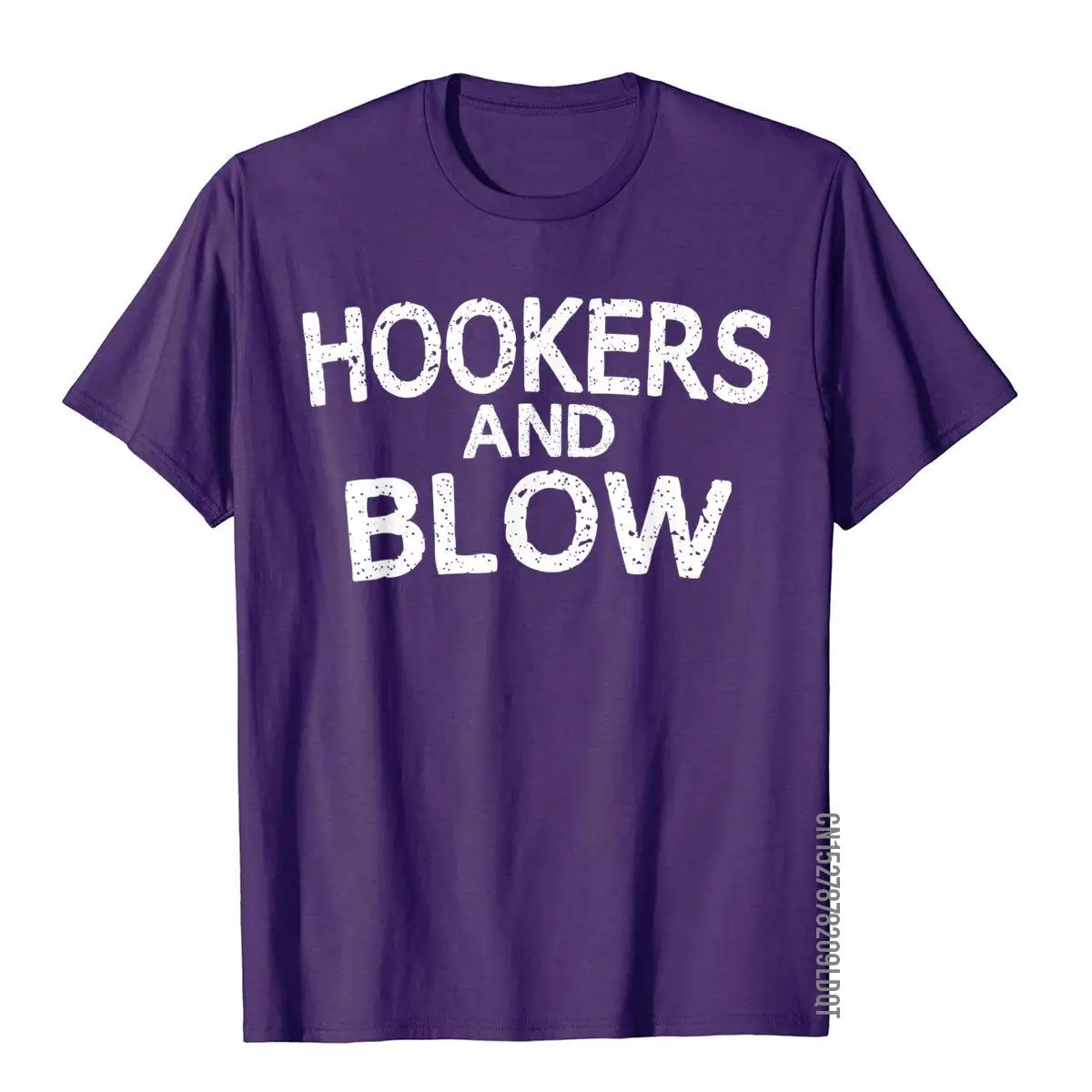 Hookers and Blow Funny T-Shirt College Participation Gift T-Shirt__B13389purple