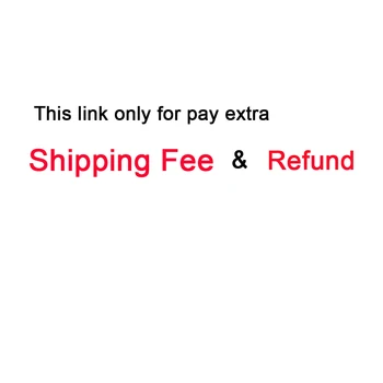 

Extra Shipping Fee or Refund