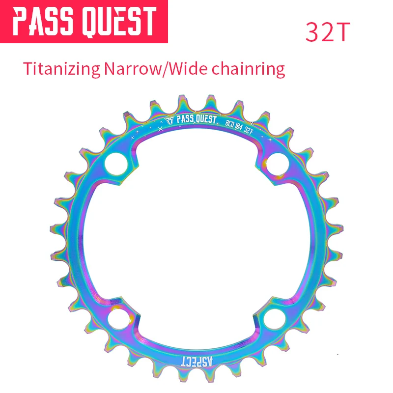 32T Pass Quest с титановым покрытием, круглая, 104BCD, эллипс, MTB, узкая широкая цепь, 32 T-48 T, велосипедная передняя Звездочка шатун - Цвет: 32T