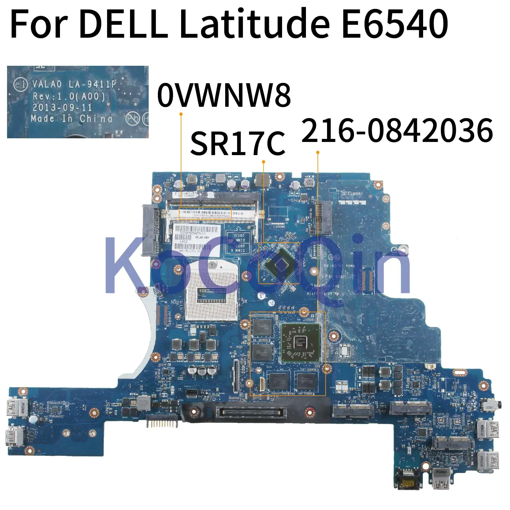 Kocoqin-placa-mãe para Laptop Computador Dell Latitude E6540 Hd8790m 2g Pga947 Placa Principal 0vwnw8 Vala0 Tamanhos 216 a 0842036 Sr17c