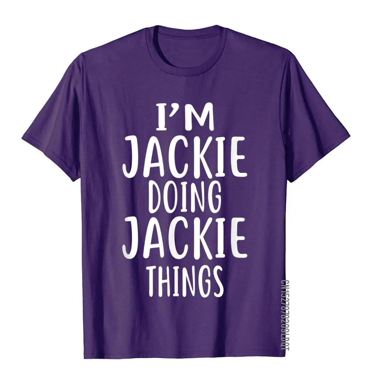 I'm JACKIE Doing JACKIE Things T-Shirt novelty humor shirt T-Shirt__B11935purple