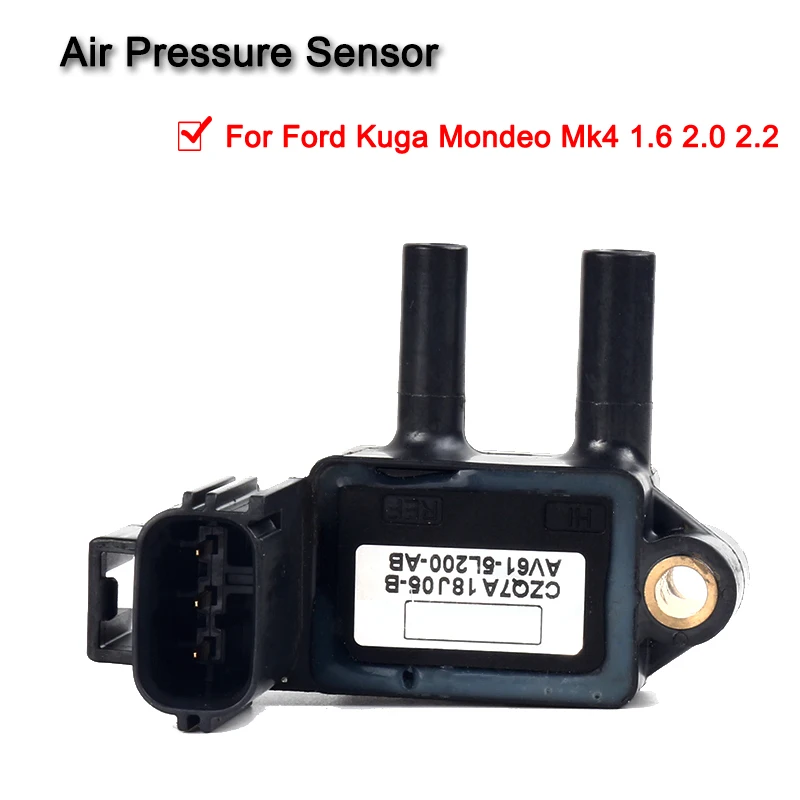 

AV61-5L200-AB Sensor DPF Intake Air Pressure Senso For Ford Kuga Mondeo Mk4 1.6 2.0 2.2