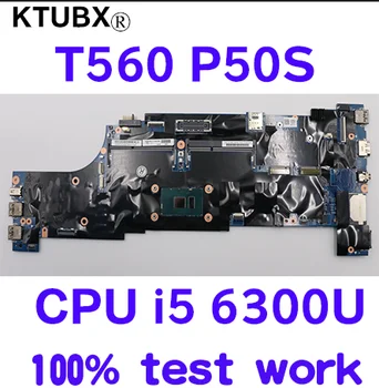 

for Lenovo ThinkPad T560 P50S notebook motherboard CPU i5 6300U 100% test work FRU 01AY326 01AY306 01AY305 01AY325 01ER003