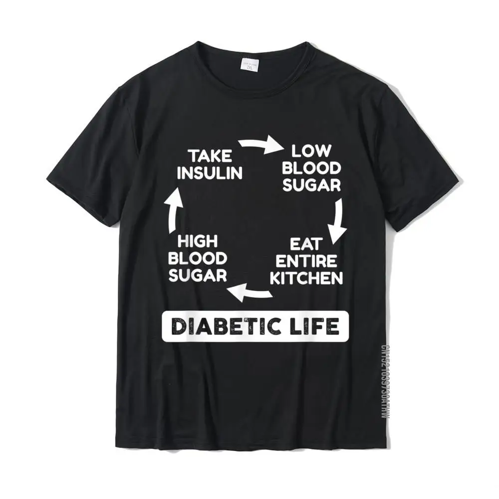 

Funny Diabetic Life Cycle Diabetes Awareness Shirt Cotton T Shirts For Adult Casual Tops T Shirt Retro Design