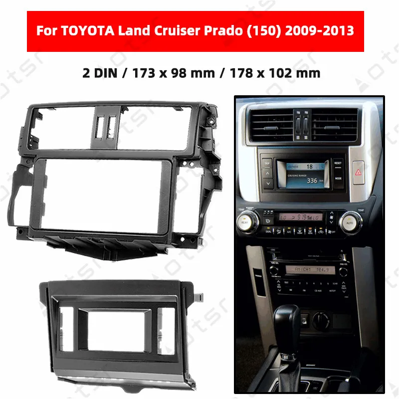 

Car Radio Fascia Stereo Panel Plate For TOYOTA Land Cruiser Prado (150) 2009 2010 2011 2012 2013 Frame Dash Kit