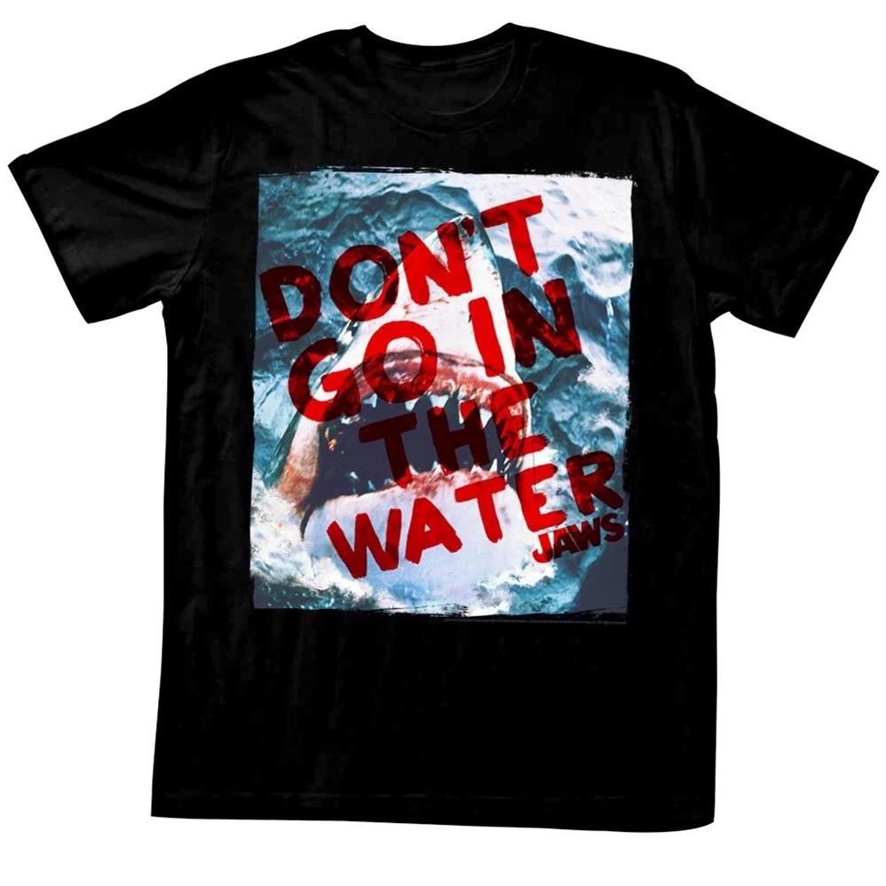 Футболка с надписью Jaws Great White Shark Don't Go In The Water Men'S футболка изображением