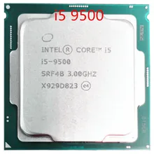 Intel Core i5 9500 3,0G cpu i5-9500 socket LGA1151 14 нм шестиядерный cpu