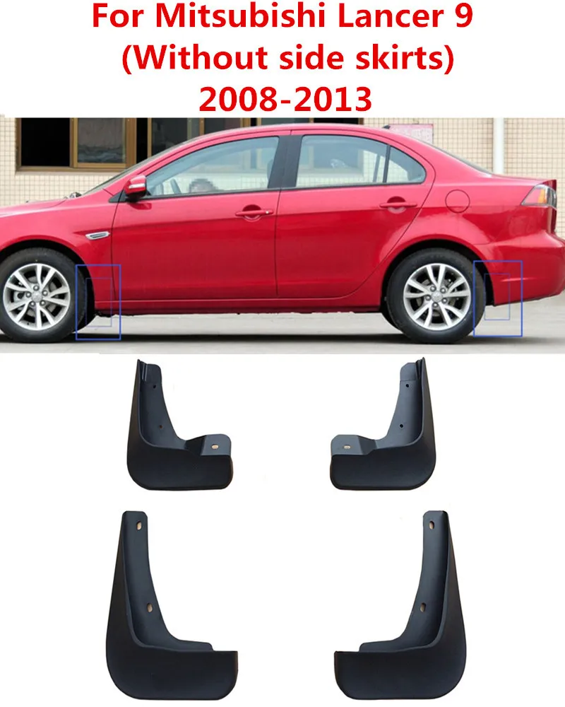 without Side Skirts Автомобильный брызговик s для Защитные чехлы для сидений, сшитые специально для Mitsubishi Lancer 9 4-дверный седан 2008-2013 Брызговики Брызговик Крыло брызговиков - Цвет: without Side Skirts