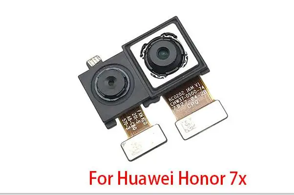 Запасной шлейф для задней основной камеры huawei Honor 8 9 10 20 Lite 7X 8X Max/Honor 6X GR5 - Цвет: Honor 7x