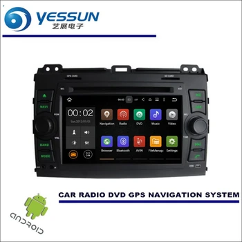 

YESSUN For Toyota Land Cruiser Prado 2002~2009 CD DVD GPS Player Navi Radio Stereo HD Car Multimedia Navigation Wince / Android