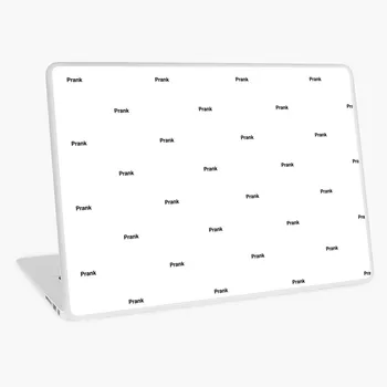 

Prank Laptop skin sticker 15.6" notebook decal covers 13 15 17 inch laptop skin for macbook xiaomi lenovo asus