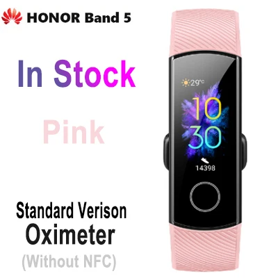 Pink Умный Браслет huawei Honor Band 5 NFC, Оксиметр крови, кислород, сенсорный цветной экран, для плавания, обнаружения осанки, 50 м, водонепроницаемый - Цвет: Pink