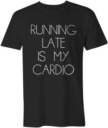 Funny Gym Shirt Running Late Is My Cardio Tank Funny Workout Outfit Running Late Shirt 8492 Funny Graphic Shirt Muscle Tank Top