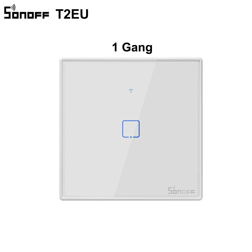 Sonoff T2 EU 1 Gang Интеллектуальный выключатель света SONOFF T1 T2 T3 TX US/EU/UK 433 RF Управление 1/2/3 смарт-лампа для дома, Wi-Fi, сенсорный настенный выключатель света работает с Alexa Google Home - Цвет: Sonoff T2 EU 1 Gang