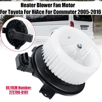 

A/C Heater Blower Fan Motor For Toyota HiAce for Commuter 2005-2016 272700-0101