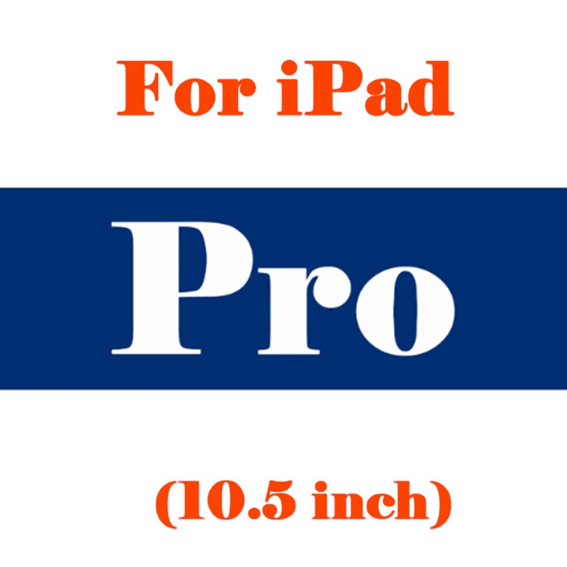 Защитная пленка из закаленного стекла для Apple IPad Mini 1 2 3 4 для IPad Air 2 Mini 7,9 Pro 9,7 10,5 - Цвет: for pro 10.5 inch
