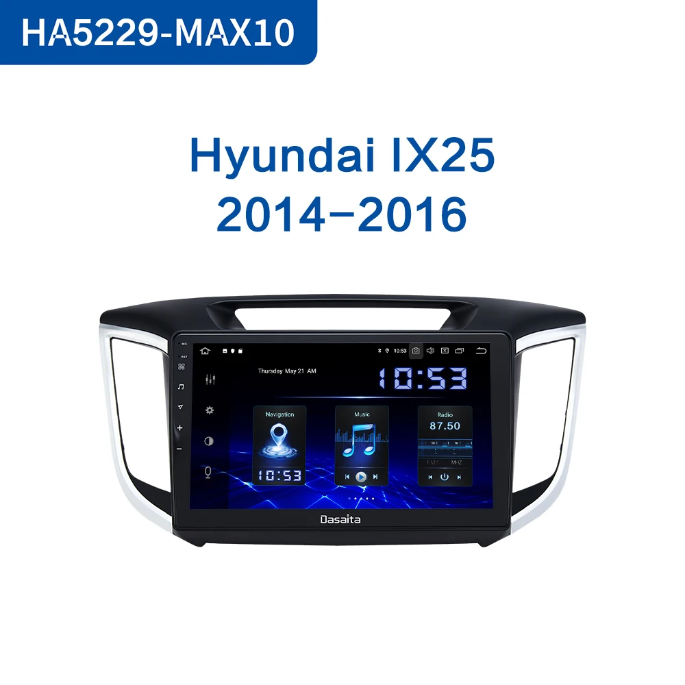 Dasaita 10 2 &quotДисплей Car Android 1 Din Авто Радио стерео для hyundai IX25 2014 2015 2016 2017 с 9 0 64G