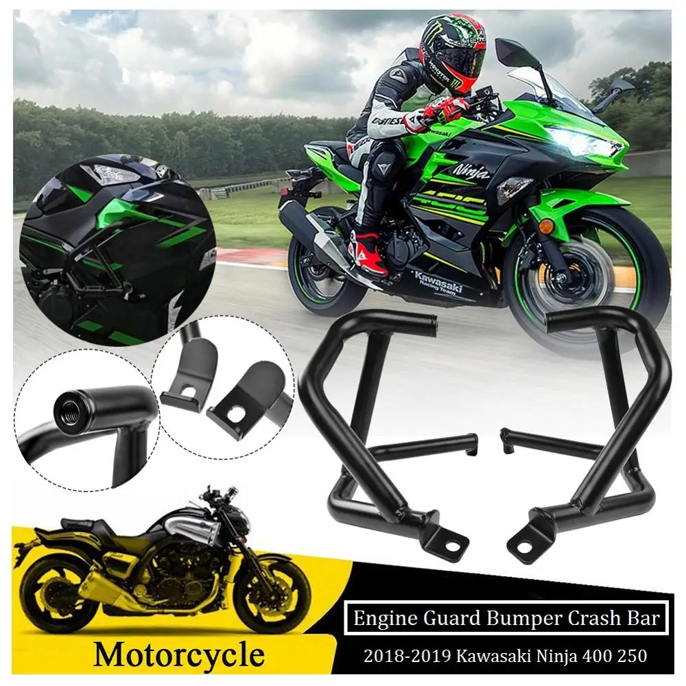 For Kawasaki Ninja400 Ninja250 Engine Guard Crash Bars 2018 2019 Ninja 250 400 EX400 EX250 Bumper Sliders Motorcycle Accessories For Kawasaki Ninja400 Ninja250 Engine Guard Crash Bars 2018 2019 Ninja 250 400 EX400 EX250 Bumper Sliders Motorcycle Accessories