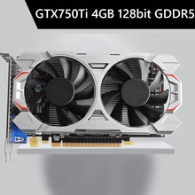 GTX750Ti 4G 128bit GDDR5 Nvidia Geluidsarme Desktop Computer Grafische Kaart Pci-Express 2.0 Hd Gaming Kaarten met Dual Cooling Fan