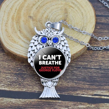 

''I CAN'T BREATHE''GEORGE FLOYD Quote Necklace Pendant''BLACK LIVES MATTER''Owl Necklace Women Gift Glass Jewelry Handmade