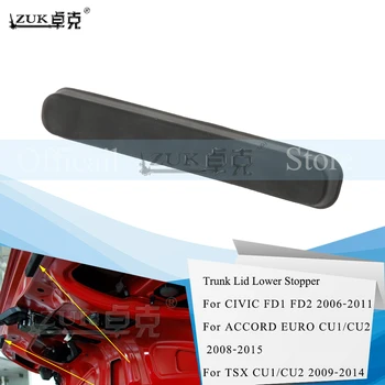 

ZUK For HONDA Rear Tail Gate Trunk Lid Lower Stopper Gasket Cushion For CIVIC FA1 FD1 FD2 2006-2011 For ACCORD EURO CU1 CU2 2008